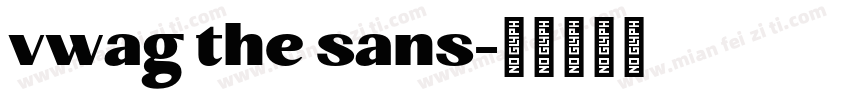 vwag the sans字体转换